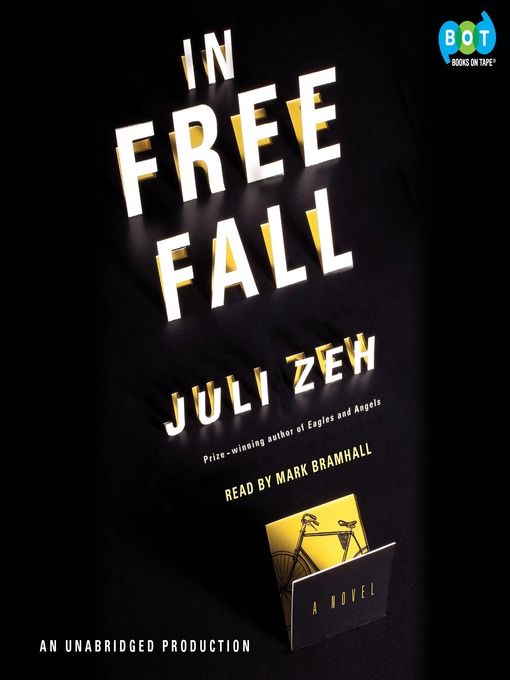 Title details for In Free Fall by Juli Zeh - Available